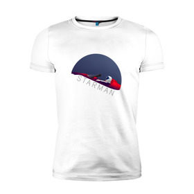 Мужская футболка премиум с принтом starman в Тюмени, 92% хлопок, 8% лайкра | приталенный силуэт, круглый вырез ворота, длина до линии бедра, короткий рукав | spacex | tesla | илон маск | маск | спейс икс | тесла