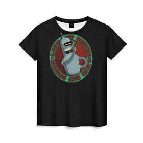 Женская футболка 3D с принтом Let`s Get Drunk в Тюмени, 100% полиэфир ( синтетическое хлопкоподобное полотно) | прямой крой, круглый вырез горловины, длина до линии бедер | bender rodriguez | fry | futurama | бендер | зойдберг | лила | родригез | фрай | футурама