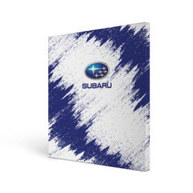 Холст квадратный с принтом Subaru в Тюмени, 100% ПВХ |  | Тематика изображения на принте: auto | car | race | subaru | авто | гонки | краска | краски | марка | машина | субару