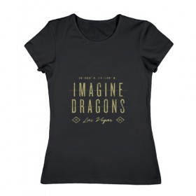Женская футболка хлопок с принтом Imagine Dragons в Тюмени, 100% хлопок | прямой крой, круглый вырез горловины, длина до линии бедер, слегка спущенное плечо | dragons | imagine | бэн макки | драгонс | дэн платцман | дэн рейнольдс | имеджин | уэйн сермон