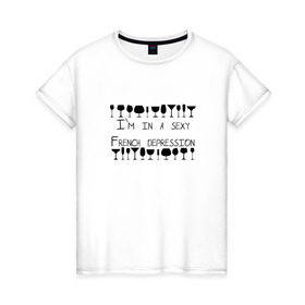 Женская футболка хлопок с принтом Sexy depression в Тюмени, 100% хлопок | прямой крой, круглый вырез горловины, длина до линии бедер, слегка спущенное плечо | винишко | вино | винчик | депрессия | женское