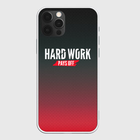 Чехол для iPhone 12 Pro Max с принтом Hard work pays off 3D RedB в Тюмени, Силикон |  | carbon | мотивация | спорт | цели