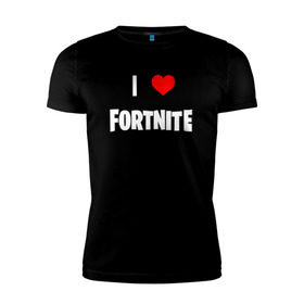 Мужская футболка премиум с принтом I love Fortnite в Тюмени, 92% хлопок, 8% лайкра | приталенный силуэт, круглый вырез ворота, длина до линии бедра, короткий рукав | 