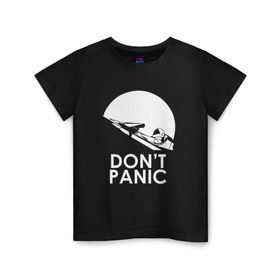 Детская футболка хлопок с принтом Don`t Panic в Тюмени, 100% хлопок | круглый вырез горловины, полуприлегающий силуэт, длина до линии бедер | elon musk | spacex | илон маск | космос | марс | спейс икс