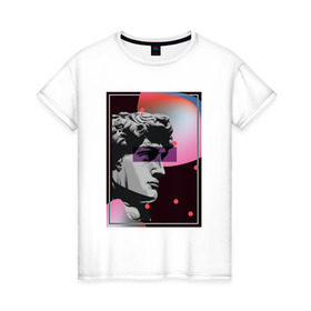 Женская футболка хлопок с принтом Давид в Тюмени, 100% хлопок | прямой крой, круглый вырез горловины, длина до линии бедер, слегка спущенное плечо | vaporwave | ренессанс
