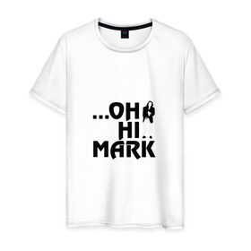 Мужская футболка хлопок с принтом Oh Hi Mark в Тюмени, 100% хлопок | прямой крой, круглый вырез горловины, длина до линии бедер, слегка спущенное плечо. | bad movie | funny | room | the room | tommy wiseau | wiseau | вайсо | комната | томми вайсо
