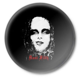 Значок с принтом Dani Filth в Тюмени,  металл | круглая форма, металлическая застежка в виде булавки | cradle of filth | колыбель порока