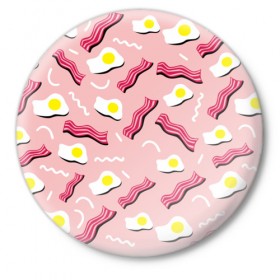 Значок с принтом Breakfast в Тюмени,  металл | круглая форма, металлическая застежка в виде булавки | Тематика изображения на принте: 