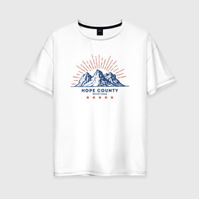 Женская футболка хлопок Oversize с принтом Hope County в Тюмени, 100% хлопок | свободный крой, круглый ворот, спущенный рукав, длина до линии бедер
 | far cry 5 | фар край