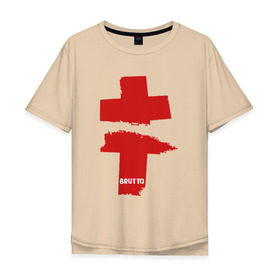 Мужская футболка хлопок Oversize с принтом BRUTTO в Тюмени, 100% хлопок | свободный крой, круглый ворот, “спинка” длиннее передней части | brutto | бруто | брутто | группа | панк | рок
