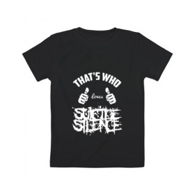 Детская футболка хлопок с принтом Вот кто любит Suicide Silence в Тюмени, 100% хлопок | круглый вырез горловины, полуприлегающий силуэт, длина до линии бедер | 