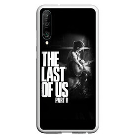 Чехол для Honor P30 с принтом The Last of Us II_ в Тюмени, Силикон | Область печати: задняя сторона чехла, без боковых панелей | Тематика изображения на принте: the last of us | гриб | грибы | джоэл | кордицепс | пиратs | элли