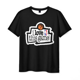 Мужская футболка 3D с принтом NBA. I love this game в Тюмени, 100% полиэфир | прямой крой, круглый вырез горловины, длина до линии бедер | basketball | i love this game | nba | баскетбол