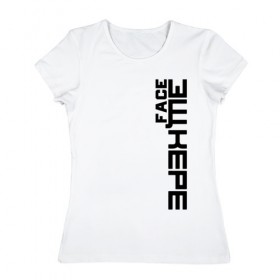 Женская футболка хлопок с принтом Эщкере Face в Тюмени, 100% хлопок | прямой крой, круглый вырез горловины, длина до линии бедер, слегка спущенное плечо | 