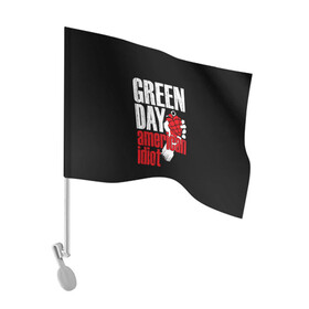 Флаг для автомобиля с принтом Green Day American Idiot в Тюмени, 100% полиэстер | Размер: 30*21 см | green day | punk rock | билли джо армстронг | панк рок