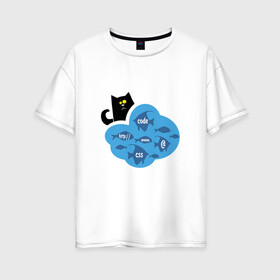 Женская футболка хлопок Oversize с принтом Кот программиста в Тюмени, 100% хлопок | свободный крой, круглый ворот, спущенный рукав, длина до линии бедер
 | картинки со смыслом | код | кот | котик | ловить рыбку | офис | прикольные картинки | программистам | работа