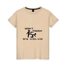 Женская футболка хлопок с принтом Don`t touch my Volvo в Тюмени, 100% хлопок | прямой крой, круглый вырез горловины, длина до линии бедер, слегка спущенное плечо | volvo | авто | автомобиль | вольво | лого | машина | символ