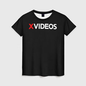 Женская футболка 3D с принтом Xvideos в Тюмени, 100% полиэфир ( синтетическое хлопкоподобное полотно) | прямой крой, круглый вырез горловины, длина до линии бедер | xvideos