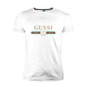 Мужская футболка премиум с принтом Gussi в Тюмени, 92% хлопок, 8% лайкра | приталенный силуэт, круглый вырез ворота, длина до линии бедра, короткий рукав | ga ga ga | gang | gucci | guchi | guci | gusi | gussi | га га га | гуси | гусси | гучи | гуччи | модный гусь