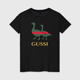 Женская футболка хлопок с принтом Gussi GG в Тюмени, 100% хлопок | прямой крой, круглый вырез горловины, длина до линии бедер, слегка спущенное плечо | gucci | gussi | гуси | гучи