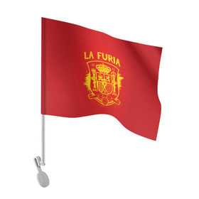 Флаг для автомобиля с принтом Сборная Испании в Тюмени, 100% полиэстер | Размер: 30*21 см | la furia | lafuria | roja | spain | team | диего | иньеста | испания | коста | красная | сильва | форма | фурия | чемпионат мира. футбол