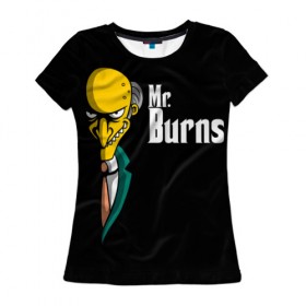 Женская футболка 3D с принтом Mr. Burns (Simpsons) в Тюмени, 100% полиэфир ( синтетическое хлопкоподобное полотно) | прямой крой, круглый вырез горловины, длина до линии бедер | burns | mr | mr. burns | simpsons | мистер бернс | симпсоны