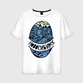 Женская футболка хлопок Oversize с принтом Новосибирск в Тюмени, 100% хлопок | свободный крой, круглый ворот, спущенный рукав, длина до линии бедер
 | old school | taknado | urban | граффити | илюстратор | сибирь | стрит арт | тату