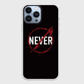 Чехол для iPhone 13 Pro Max с принтом Metallica Never в Тюмени,  |  | Тематика изображения на принте: металика | металлика | никогда | рок