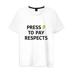 Мужская футболка хлопок с принтом Press F to pay respects в Тюмени, 100% хлопок | прямой крой, круглый вырез горловины, длина до линии бедер, слегка спущенное плечо. | Тематика изображения на принте: press f | игры | нажми f | нажми ф