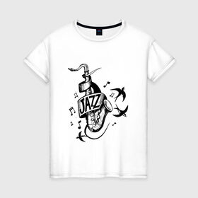 Женская футболка хлопок с принтом JAZZ в Тюмени, 100% хлопок | прямой крой, круглый вырез горловины, длина до линии бедер, слегка спущенное плечо | саксофон | саксофонист