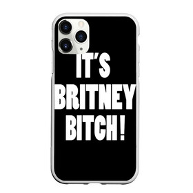 Чехол для iPhone 11 Pro матовый с принтом Its Britney Bitch в Тюмени, Силикон |  | baby one more time | britney spears | oops | бритни спирс
