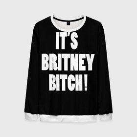 Мужской свитшот 3D с принтом Its Britney Bitch в Тюмени, 100% полиэстер с мягким внутренним слоем | круглый вырез горловины, мягкая резинка на манжетах и поясе, свободная посадка по фигуре | Тематика изображения на принте: baby one more time | britney spears | oops | бритни спирс
