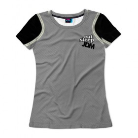 Женская футболка 3D с принтом JDM STYLE BRAND в Тюмени, 100% полиэфир ( синтетическое хлопкоподобное полотно) | прямой крой, круглый вырез горловины, длина до линии бедер | 