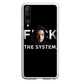 Чехол для Honor P30 с принтом F*ck The System Mr Robot в Тюмени, Силикон | Область печати: задняя сторона чехла, без боковых панелей | Тематика изображения на принте: society | system | систему