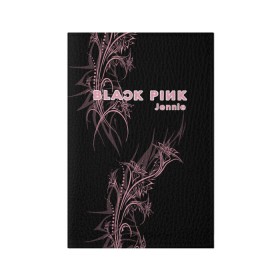 Обложка для паспорта матовая кожа с принтом BlackPink Jennie в Тюмени, натуральная матовая кожа | размер 19,3 х 13,7 см; прозрачные пластиковые крепления | blackpink | ddu du ddu du | k pop | блекпинк | дду ду дду ду | дженни | джису | лисы | розэ