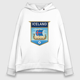 Женское худи Oversize хлопок с принтом Футбол - Исландия в Тюмени, френч-терри — 70% хлопок, 30% полиэстер. Мягкий теплый начес внутри —100% хлопок | боковые карманы, эластичные манжеты и нижняя кромка, капюшон на магнитной кнопке | football | iceland | sport | викинг | гол | игрок | исландия | мяч | сборная | спорт | топор | тренер | футбол | чемпион | чемпионат