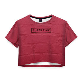 Женская футболка 3D укороченная с принтом BlackPink wall в Тюмени, 100% полиэстер | круглая горловина, длина футболки до линии талии, рукава с отворотами | black  pink | blackpink | jennie | jisoo | k pop | lalisa | группа | к поп | корейская группа | розовый | черный