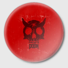 Значок с принтом Doom в Тюмени,  металл | круглая форма, металлическая застежка в виде булавки | Тематика изображения на принте: 