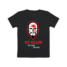 Детская футболка хлопок с принтом GG Allin в Тюмени, 100% хлопок | круглый вырез горловины, полуприлегающий силуэт, длина до линии бедер | gg | ggallin | hardcore | punk | punkrock | панк