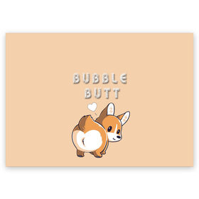 Поздравительная открытка с принтом Bubble butt в Тюмени, 100% бумага | плотность бумаги 280 г/м2, матовая, на обратной стороне линовка и место для марки
 | Тематика изображения на принте: корги