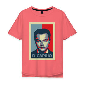 Мужская футболка хлопок Oversize с принтом Леонардо Ди Капро поп-арт в Тюмени, 100% хлопок | свободный крой, круглый ворот, “спинка” длиннее передней части | Тематика изображения на принте: leonardo dicaprio | obama hope | леонардо ди каприо | минимализм | поп арт | сине красный