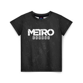 Детская футболка 3D с принтом METRO EXODUS в Тюмени, 100% гипоаллергенный полиэфир | прямой крой, круглый вырез горловины, длина до линии бедер, чуть спущенное плечо, ткань немного тянется | Тематика изображения на принте: exodus | horror | metro exodus | survival | игры | исход | метро | метро 2035
