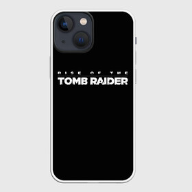 Чехол для iPhone 13 mini с принтом Rise if The Tomb Raider в Тюмени,  |  | Тематика изображения на принте: adventure | lara croft | tomb rider | археолог | гробниц | крофт | лара | приключения | расхитительница