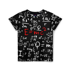 Детская футболка 3D с принтом ФОРМУЛЫ ФИЗИКА в Тюмени, 100% гипоаллергенный полиэфир | прямой крой, круглый вырез горловины, длина до линии бедер, чуть спущенное плечо, ткань немного тянется | e mc 2 | emc 2 | school | знаменитые формулы | физика | формулы | школа | эйнштейн
