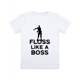 Детская футболка хлопок с принтом Floss like a boss в Тюмени, 100% хлопок | круглый вырез горловины, полуприлегающий силуэт, длина до линии бедер | Тематика изображения на принте: dance | floss like a boss | fortnite | swag | thebackpackkid | танец