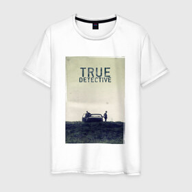 Мужская футболка хлопок с принтом True Detective в Тюмени, 100% хлопок | прямой крой, круглый вырез горловины, длина до линии бедер, слегка спущенное плечо. | true detective | вуди харрельсон | детектив | криминал | мистика | настоящий детектив | сериал