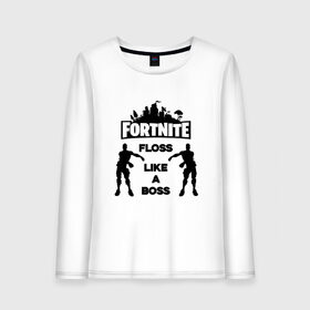 Женский лонгслив хлопок с принтом Floss like a boss в Тюмени, 100% хлопок |  | dance | floss like a boss | fortnite | swag | танец