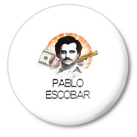 Значок с принтом Pablo Escobar в Тюмени,  металл | круглая форма, металлическая застежка в виде булавки | Тематика изображения на принте: escobar | loving pablo | эскобар