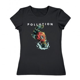 Женская футболка хлопок с принтом Pollution в Тюмени, 100% хлопок | прямой крой, круглый вырез горловины, длина до линии бедер, слегка спущенное плечо | pollution | арт | газ | дым | загрязнение | противогаз | рыба | экология