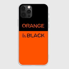 Чехол для iPhone 12 Pro Max с принтом Orange Is the New Black в Тюмени, Силикон |  | Тематика изображения на принте: orange is the new black | оранжевый  хит сезона